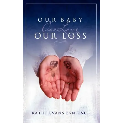 Our Baby, Our Love, Our Loss