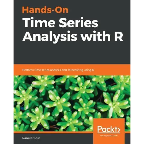 Hands-On Time Series Analysis with R