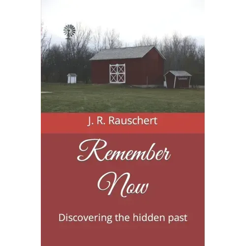 Remember Now: Discovering the hidden past
