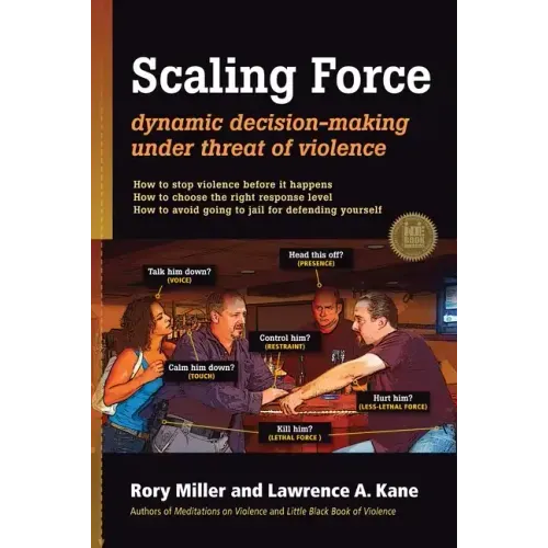 Scaling Force: Dynamic Decision Making Under Threat of Violence