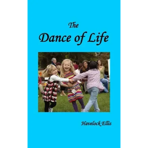 The Dance of Life