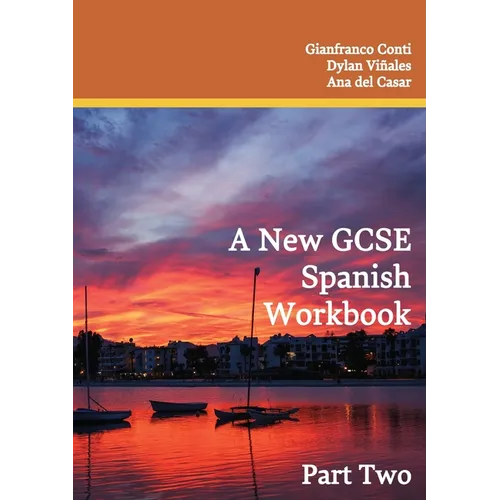 A New GCSE Spanish Workbook Part Two