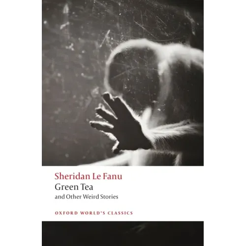 Green Tea: And Other Weird Stories