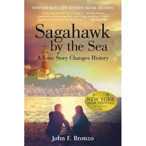 Sagahawk by the Sea: A Love Story Changes History