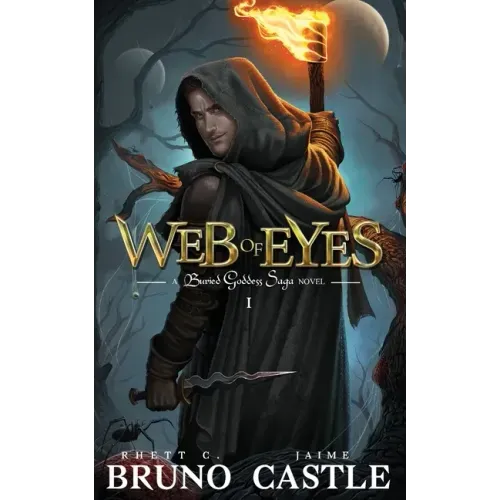Web of Eyes: Buried Goddess Saga Book 1