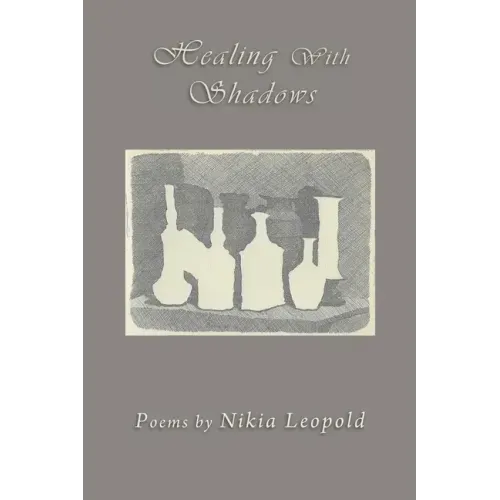 Healing With Shadows