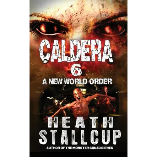 Caldera 6: New World Order
