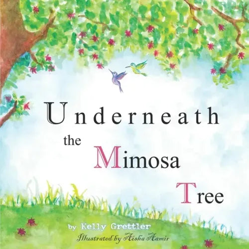 Underneath the Mimosa Tree: second edition