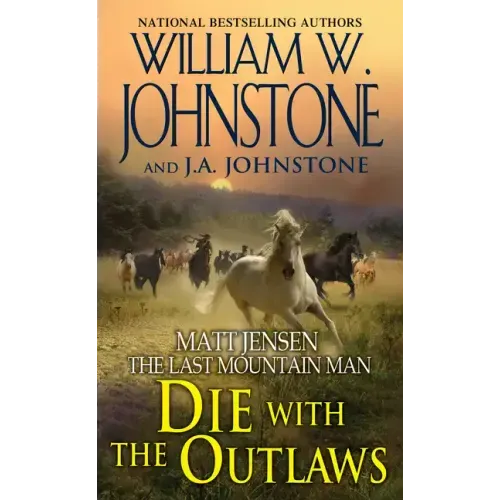 Die with the Outlaws