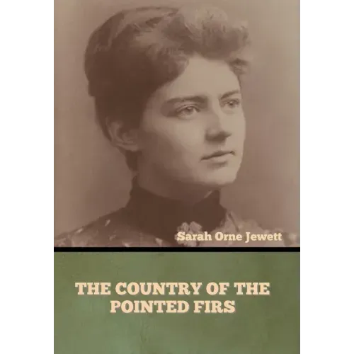 The Country of the Pointed Firs