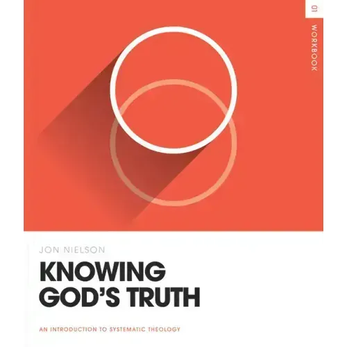 Knowing God's Truth Workbook
