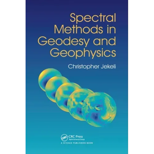 Spectral Methods in Geodesy and Geophysics