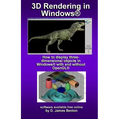 3D Rendering in Windows: How to display three-dimensional objects in Windows with and without OpenGL.