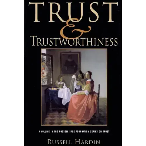 Trust and Trustworthiness