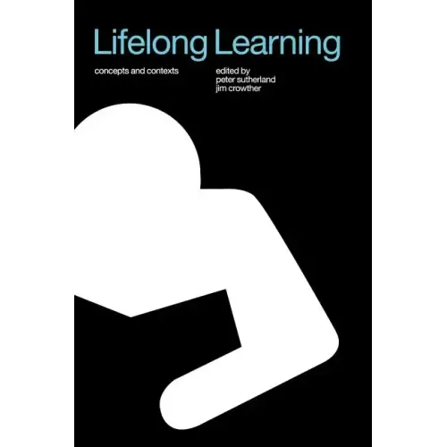 Lifelong Learning: Concepts and Contexts