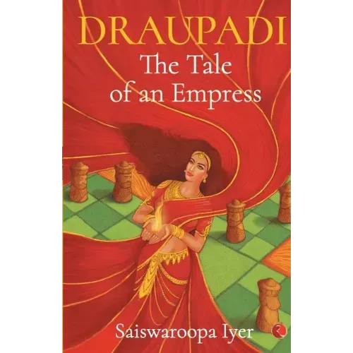 Draupadi - The Tale of an Empress