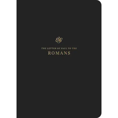ESV Scripture Journal: Romans (Paperback)