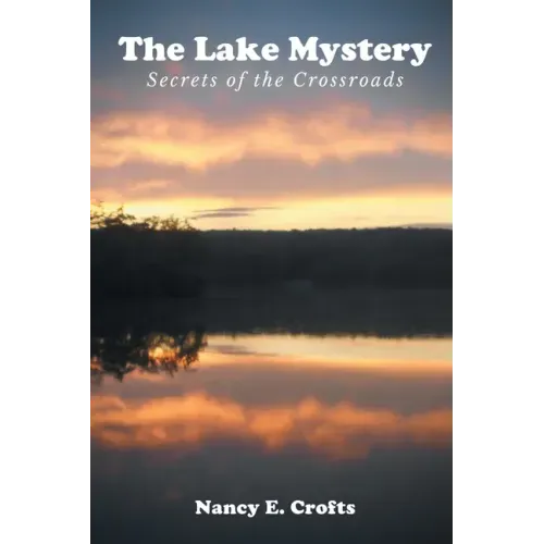 The Lake Mystery: Secrets of the Crossroads