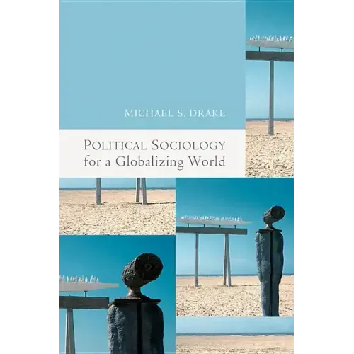 Political Sociology for a Globalizing World