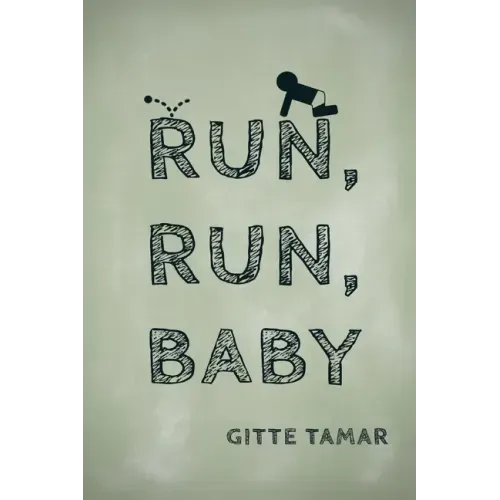 Run, Run, Baby