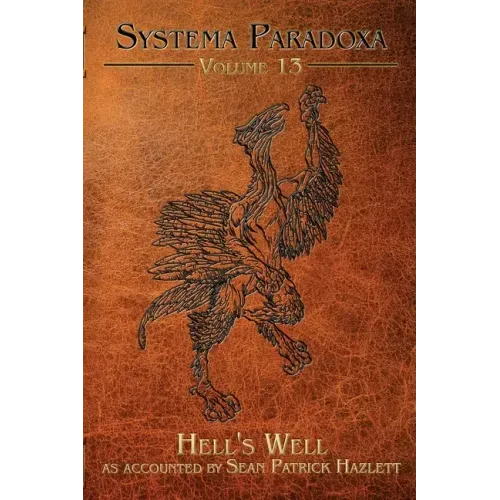 Hell's Well: A Tale of the Lone Pine Mountain Devil