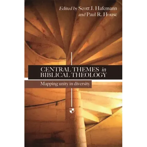 Central Themes in Biblical Theology: Mapping Unity in Diversity
