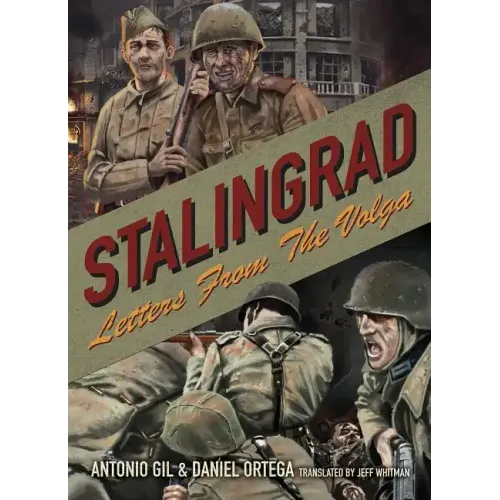 Stalingrad: Letters from the Volga