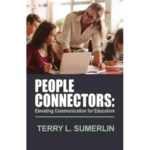 People Connectors: Elevating Communication for Educators