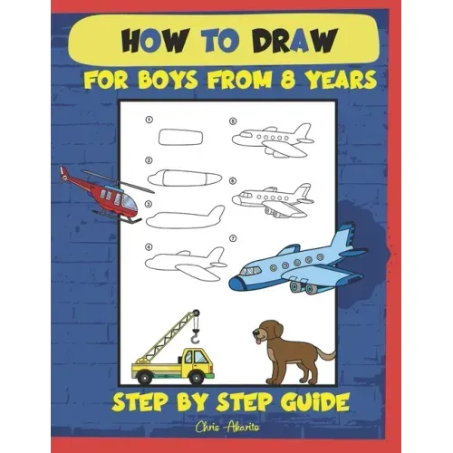 How to draw for boys from 8 years: Step by step guide