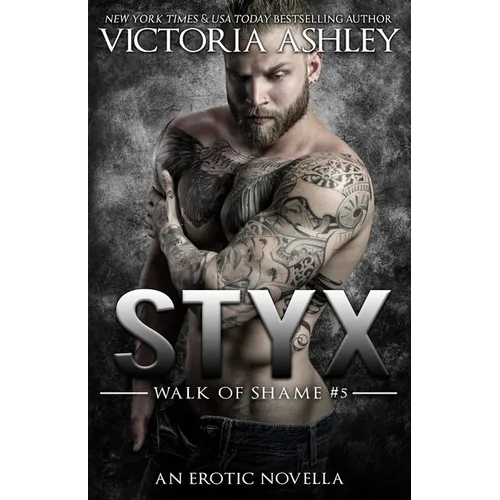 Styx (Walk Of Shame 2nd Generation #2)