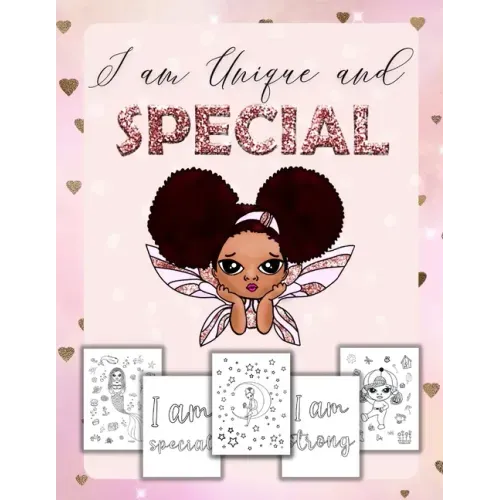 I Am Unique and Special: Positive Affirmations for Brown Girls/Coloring Book African American Children/Self-Esteem and Confidence