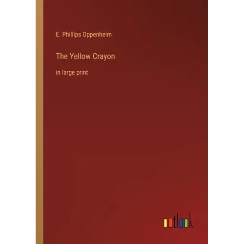 The Yellow Crayon: in large print