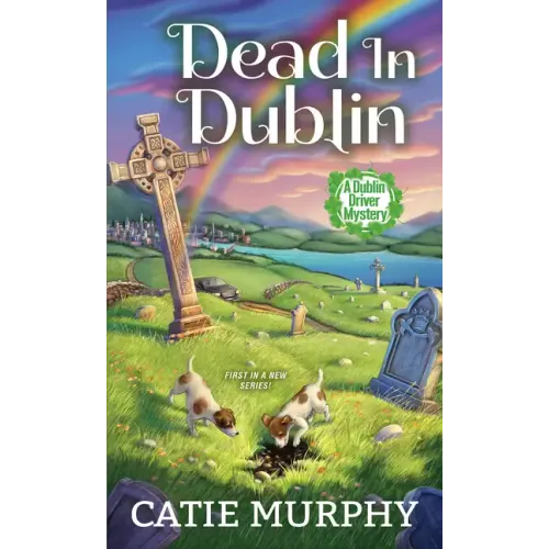 Dead in Dublin: A Charming Irish Cozy Mystery