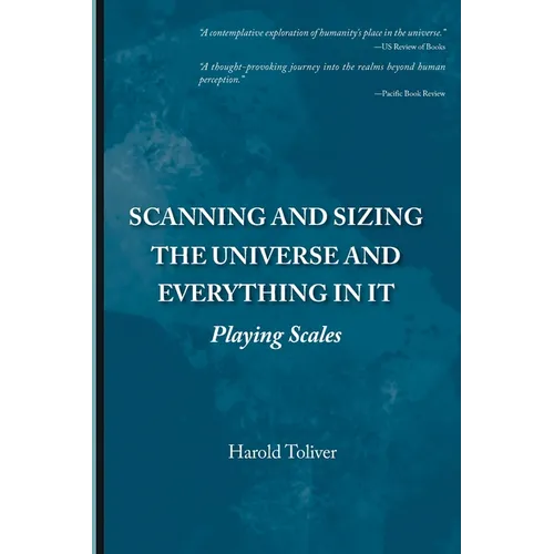 Scanning and Sizing the Universe and Everything in It: Playing Scales