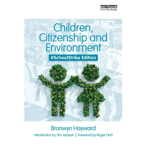 Children, Citizenship and Environment: #SchoolStrike Edition