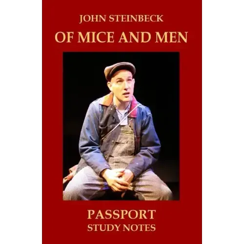Of Mice and Men: Passport Study Notes