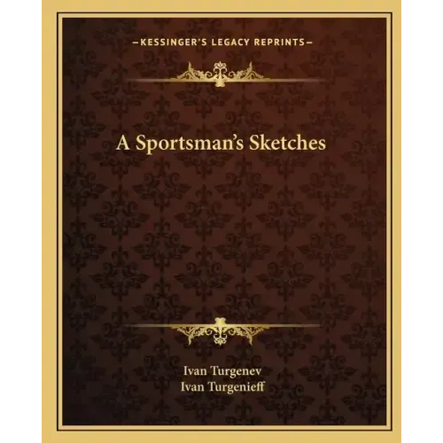 A Sportsman's Sketches