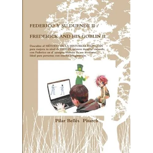 Federico Y Su Duende II / Frederick and His Goblin II