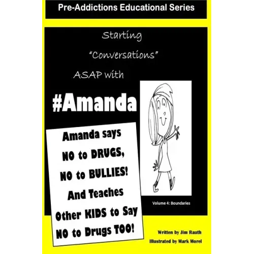 Amanda says NO to DRUGS, NO to BULLIES: And Teaches Other KIds to say NO to DRUGS TOO!