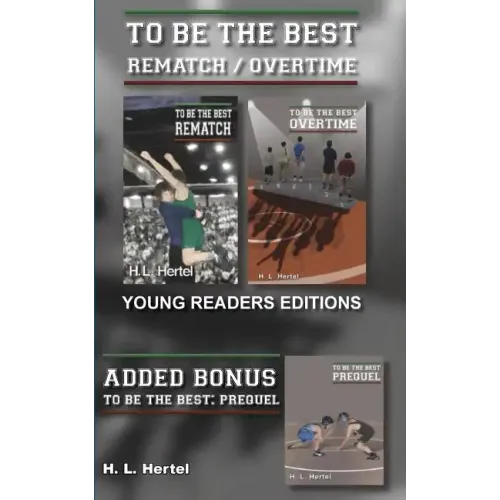 Rematch and Overtime - To Be the Best - Young Readers Edition