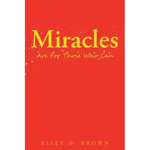 Miracles are For Those Who Can