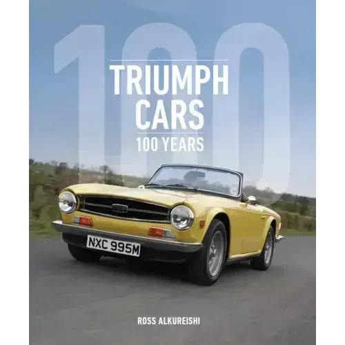 Triumph Cars: 100 Years