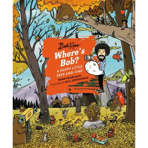 Where's Bob?: A Happy Little Seek-And-Find