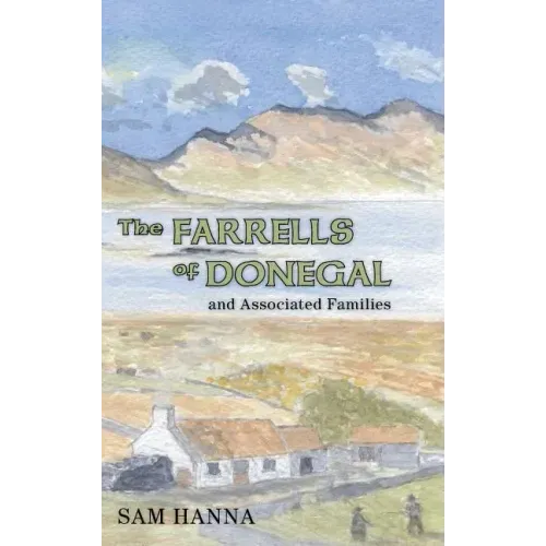 The Farrells of Donegal: And Associated Families