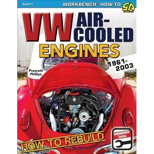 How to Rebuild VW Air-Cooled: 1961-2003