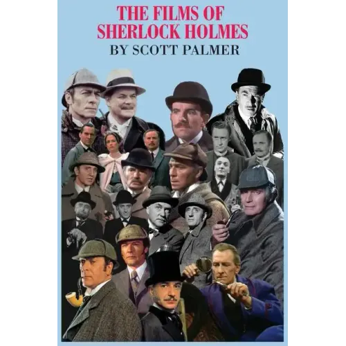 The Films of Sherlock Holmes: 60 Years: 1931-1991