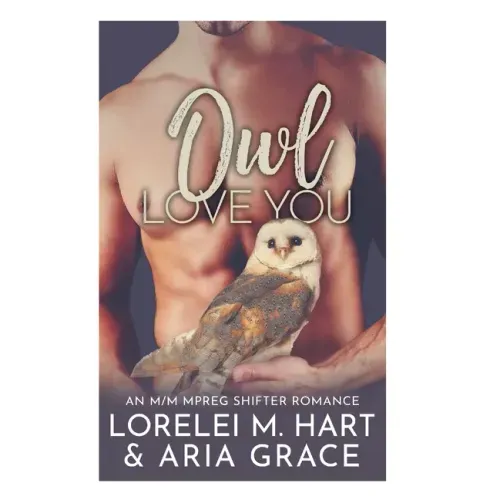 Owl Love You: An M/M Mpreg Shifter Romance