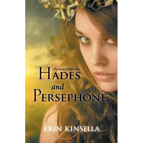 Olympian Confessions: Hades & Persephone