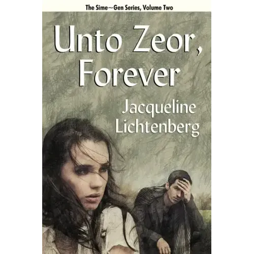 Unto Zeor, Forever: Sime Gen, Book Two