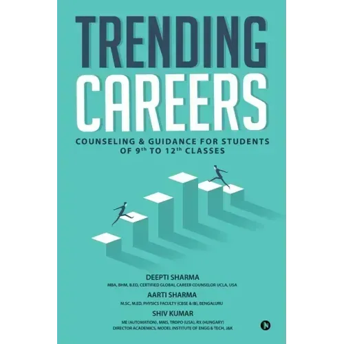 Trending Careers: Counseling & Guidance for Students of 9th to 12th Classes